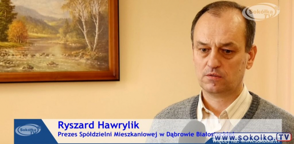Sp&oacute;łdzielnia Mieszkaniowa w Dąbrowie Białostockiej ma nowego prezesa [Film]
