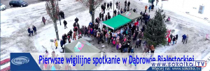 Pierwsze spotkanie wigilijne w Dąbrowie Białostockiej [Film i Zdjęcia]
