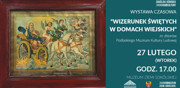 O fenomenie wizerunk&oacute;w świętych w naszych domach &ndash; zaproszenie na wernisaż [Plakat]
