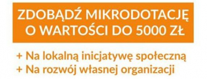 Zdobądź mikrodotację o wartości do 5000 zł [Plakat]