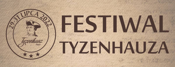 Tyzenhauz Fest startuje już dzisiaj [Program]