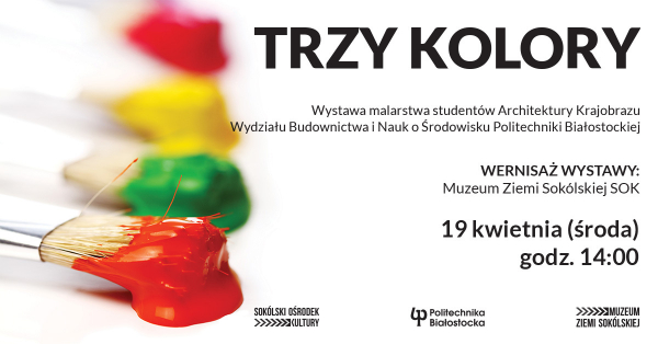 &bdquo;Trzy kolory&rdquo; - wystawa prac student&oacute;w Architektury Krajobrazu PB