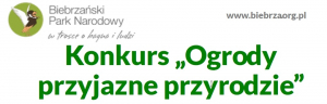 &quot;Ogrody przyjazne przyrodzie&quot; [Konkurs]