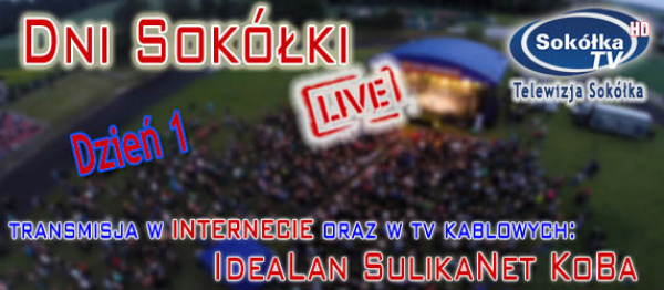 Dni Sok&oacute;łki 2017 - Koncerty [NA ŻYWO]
