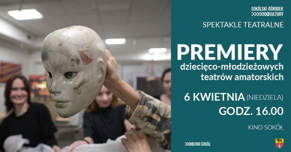 Spektakle premierowe dziecięco-młodzieżowych teatrów amatorskich
