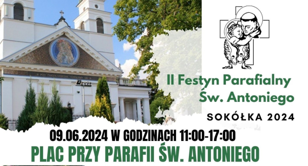 Zaproszenie na II Festyn Parafialny św. Antoniego w Sok&oacute;łce [Film]