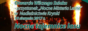 „Nocne Leśne Misteria” 2017 [Film x2, Plakat i Mapka Dojazdowa]