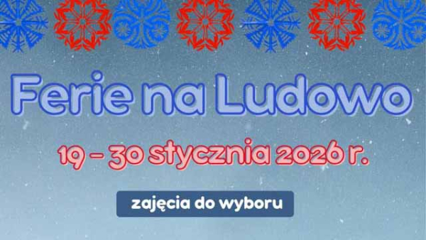 &bdquo;Ferie na ludowo&rdquo; w Podlaskim Muzeum Kultury Ludowej