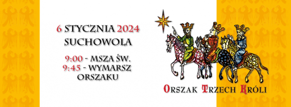 Orszak Trzech Kr&oacute;li w Suchowoli. Czego mogą się spodziewać mieszkańcy?