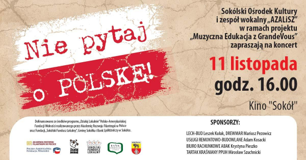 &bdquo;Nie pytaj o Polskę&rdquo; &ndash; koncert AZALiSZ z okazji Święta Niepodległości