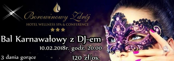 Zapraszamy na Karnawałowy Bal w Hotelu Borowinowy Zdr&oacute;j w Supraślu [Plakat]