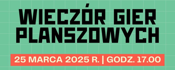 Zaproszenie na Wieczór Gier Planszowych