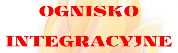 Zaproszenie na ognisko w Krynkach