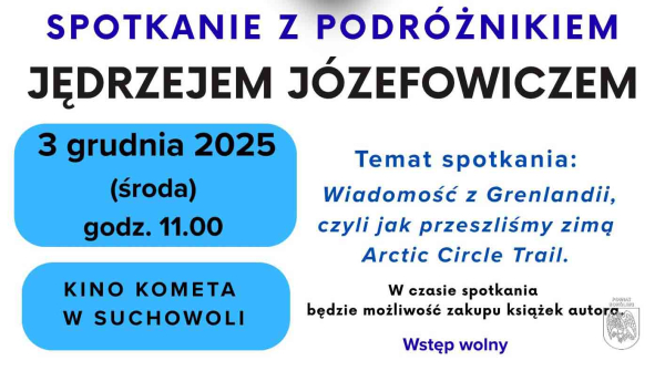 Spotkanie autorskie z podr&oacute;żnikiem Jędrzejem J&oacute;zefowiczem