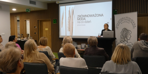Zrównoważona moda na co dzień — spotkanie z Justyną Sawczuk w sokólskiej bibliotece