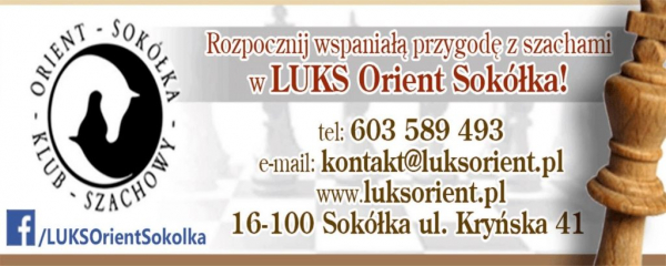 Rozpocznij wspaniałą przygodę z szachami w LUKS Orient Sok&oacute;łka już dziś! [Zaproszenie]