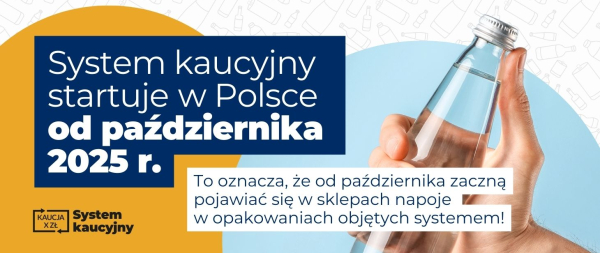 Od października 2025 roku w Polsce startuje system kaucyjny.