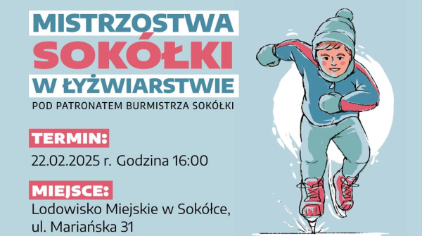 Mistrzostwa Sok&oacute;łki w Łyżwiarstwie już w tą sobotę