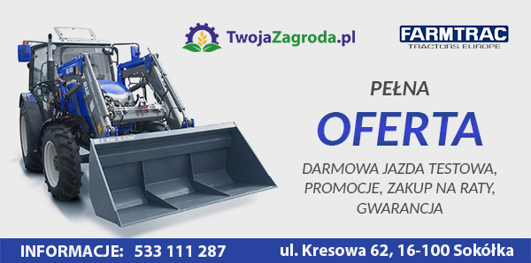 Sklep TwojaZagroda.pl zachęca klient&oacute;w do skorzystania z promocji na ciągniki marki Farmtrac i ładowacze Metal-Fach T229