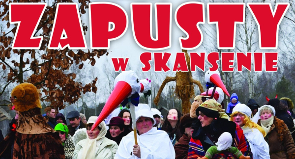 Korow&oacute;d, warsztaty, potańc&oacute;wka oraz biesiada to tylko niekt&oacute;re atrakcje Zapust&oacute;w w Skansenie