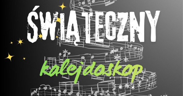 IV Wojew&oacute;dzki Konkurs Piosenki "Świąteczny kalejdoskop".