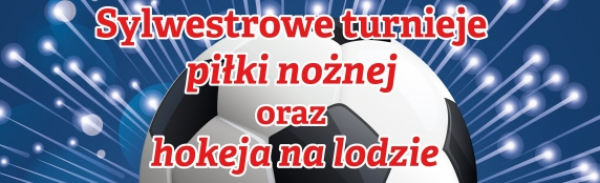 Trwają zapisy na turnieje sylwestrowe