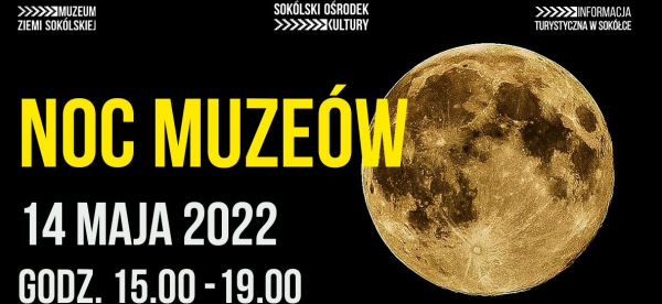 Noc Muze&oacute;w w Sok&oacute;łce